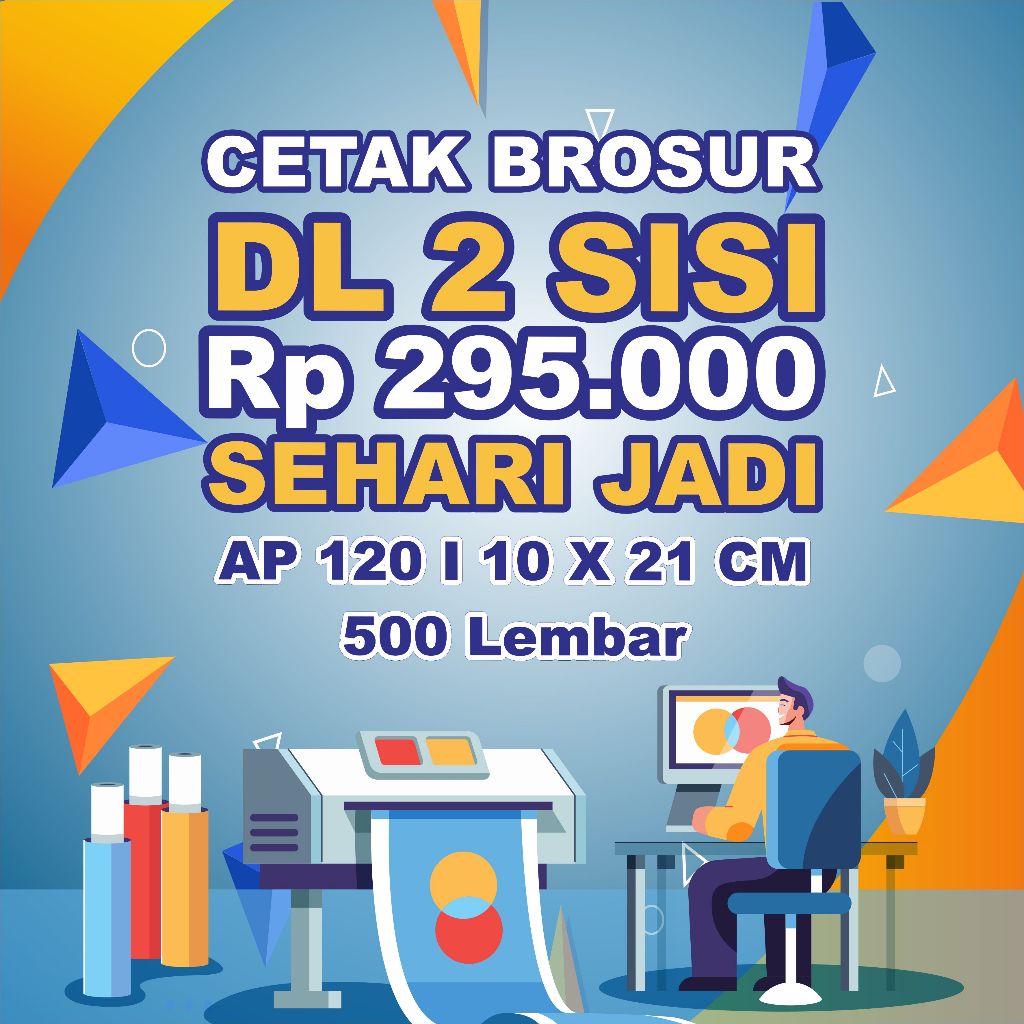Cetak Brosur DL 10 X 21 Cm (2 Sisi) Minimal Order 1 Rim Sehari Jadi