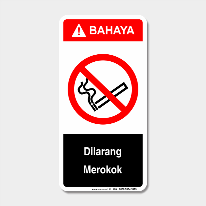 

Safety Sign Rambu K3 Bahaya - Dilarang Merokok