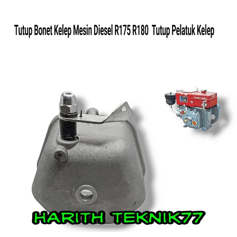 cover cylinder head r175/180 bonet tutup kelep