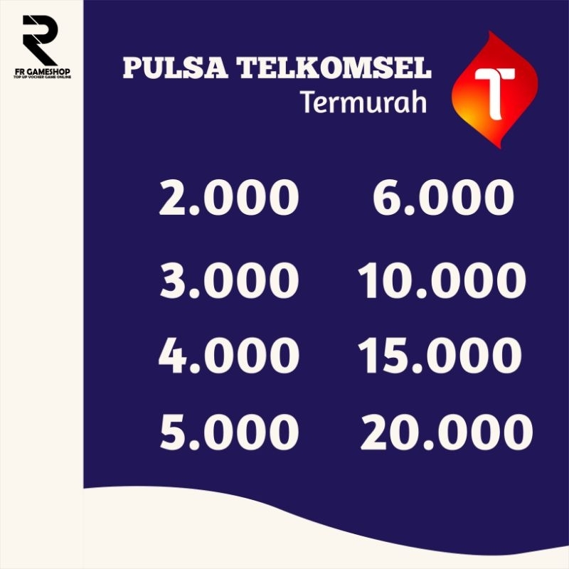 PULSA Telkomsel || Pulsa Telkomsel Termurah [  2000, 3000, 4000, 5000, 6000, 10000, 15000, 20000 ]