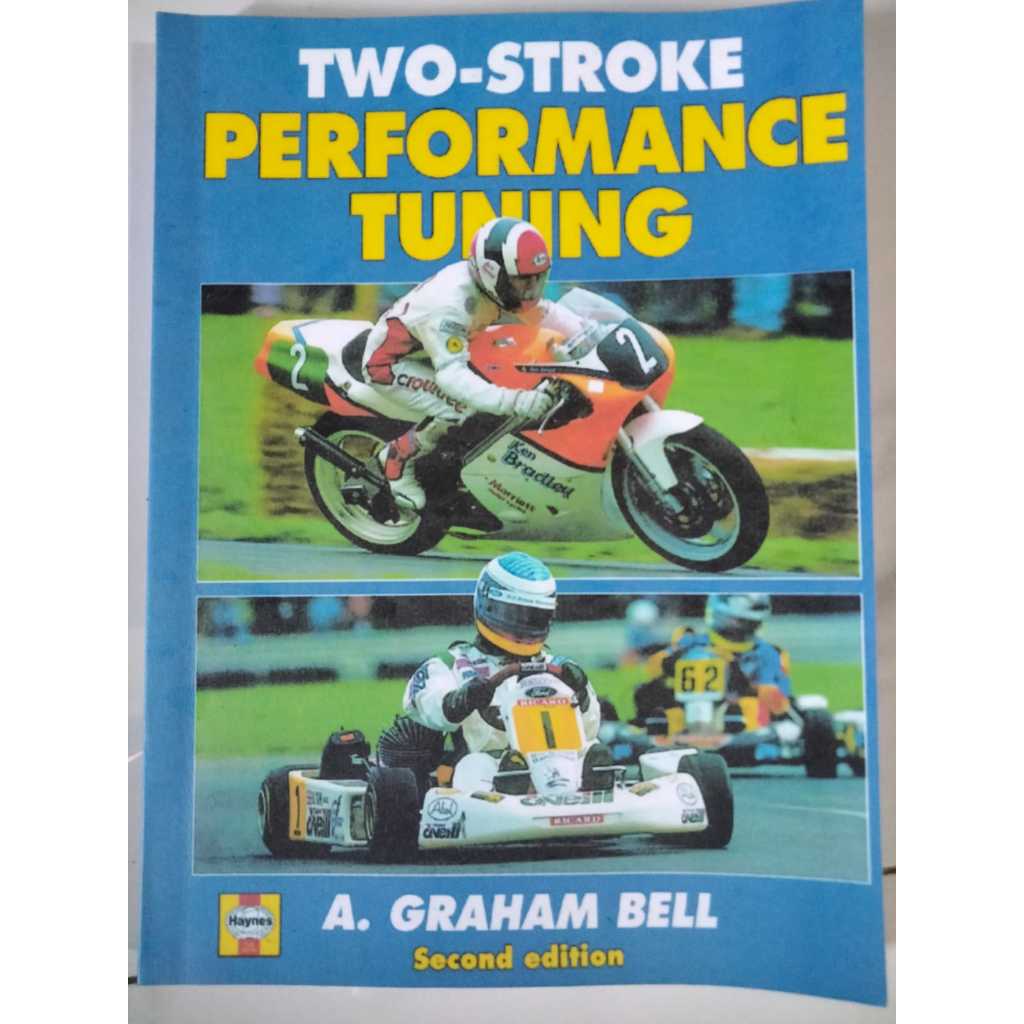 TWO STROKE PERFORMANCE TUNING A. GRAHAM BELL
