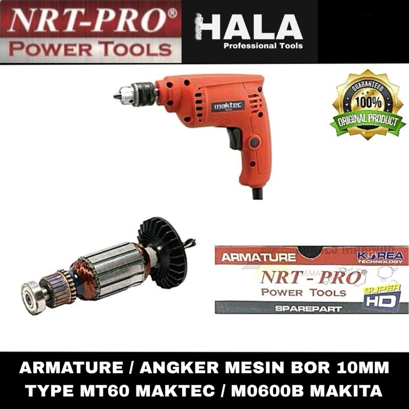 NRT-PRO / ARMATURE / ANGKER MESIN BOR 10mm TYPE MT60 MAKTEC / M0600B MAKITA / MT-60 - 100% ASLI ORIG