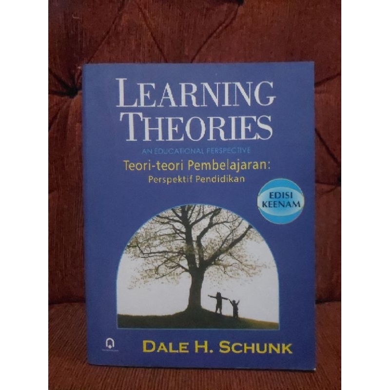 Learning Theories (Teori-Teori Pembelajaran: Perspektif Pendidikan) - Dale H. Schunk