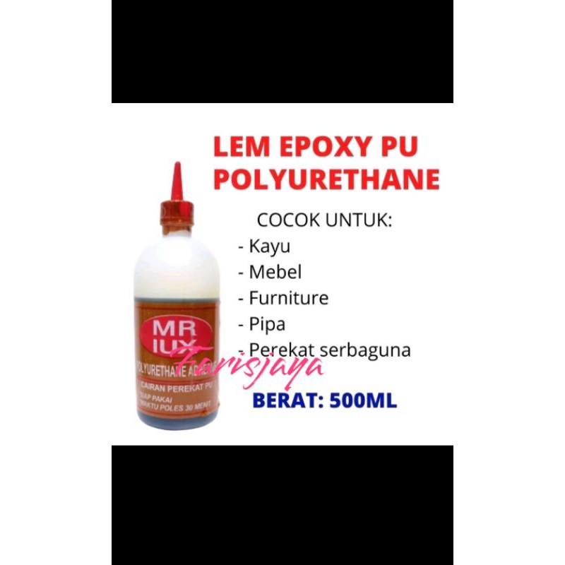 LEM PU MR LUX KECIL 500 GR LEM BUSA LEM MADU