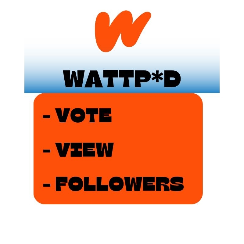 Jasa Wattpad Menaikkan Views,Vote dan Followers (Murah dan Organik)