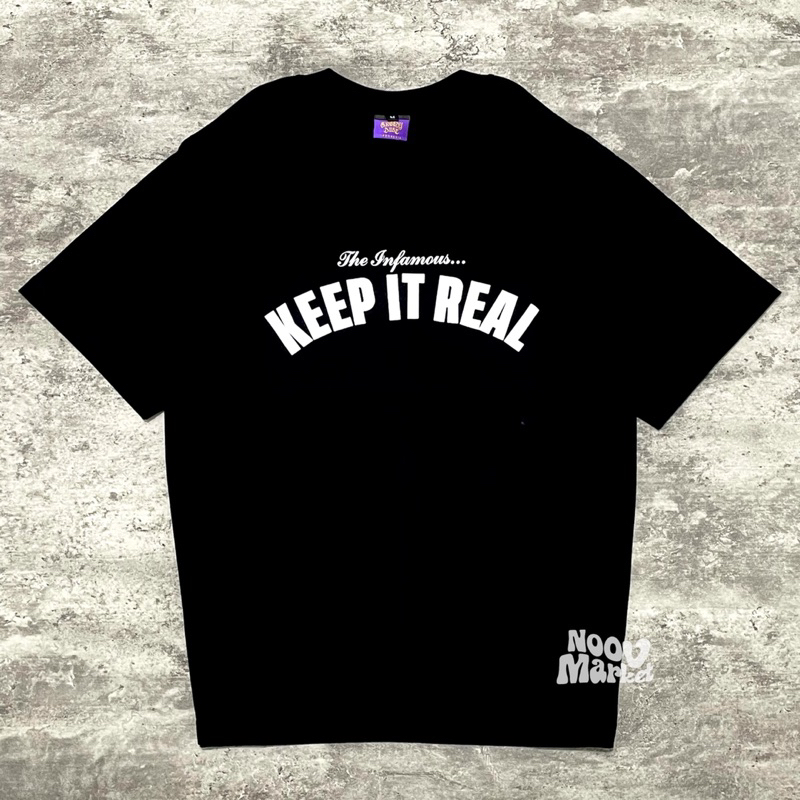 Keep It Real - Infamous Tshirt - Black | Original Merchandise