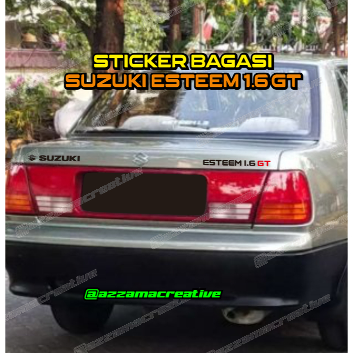 Stiker SUZUKI ESTEEM 1.6 GT For Bagasi Suzuki Esteem 1.6