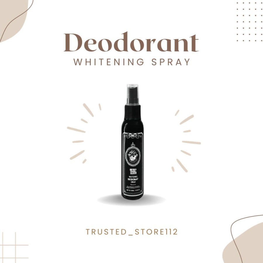 Thug Deodorant Whitening Spray Penghilang Bau Ketiak dan Badan Alami