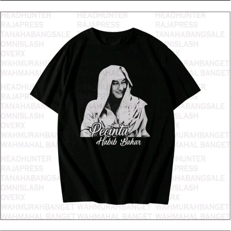 KAOS PECINTA HABIB BAHAR SILUET HABIB BAHAR