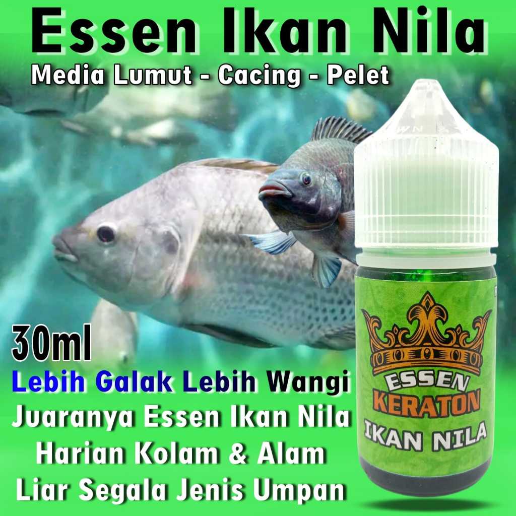 Essen Ikan Nila liar, Essen Ikan Nila kolam, Essen Ikan Nila Media Cacing, Essen Ikan Nila Gacor, Es