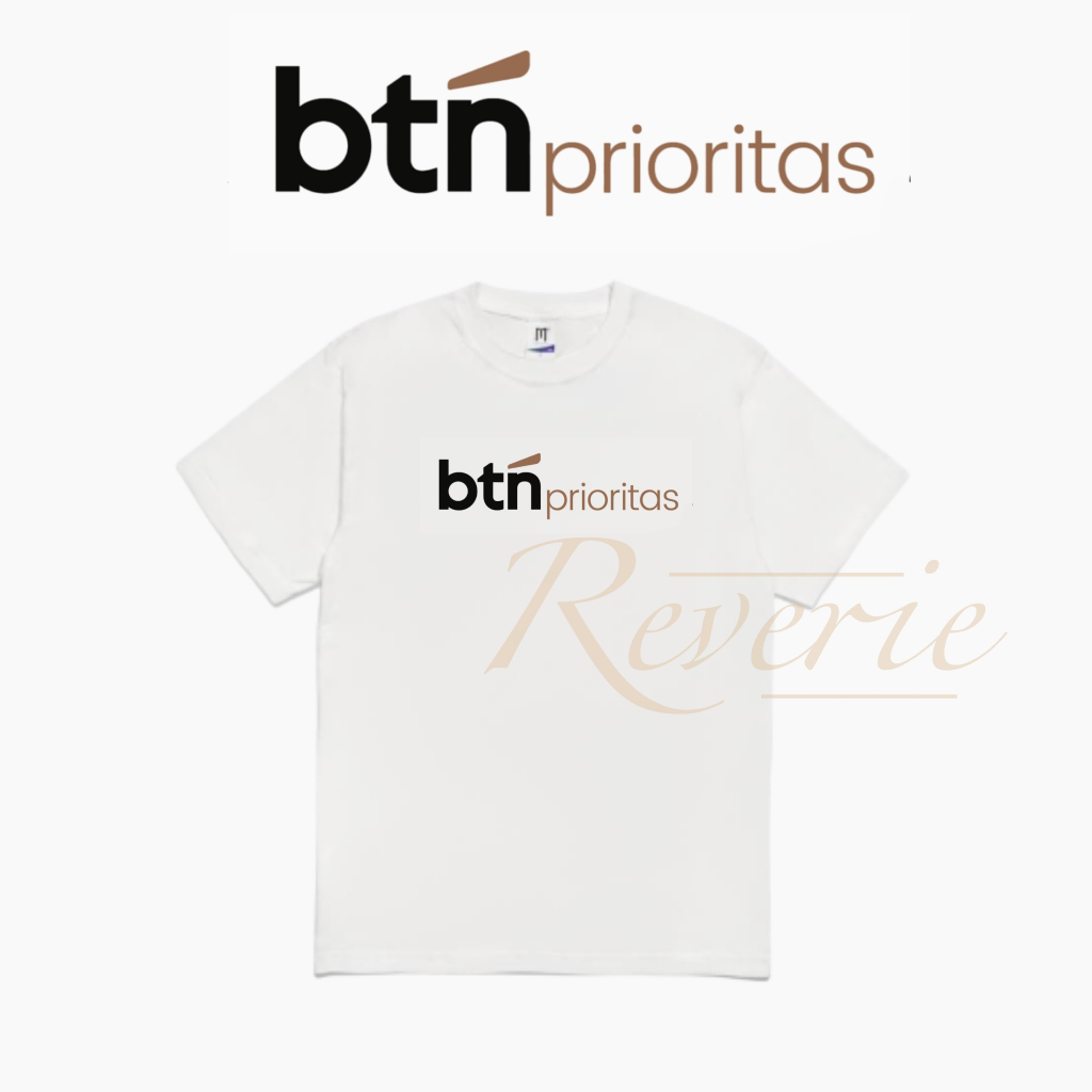 TSHIRT KAOS BTN PRIORITAS BAJU SERAGAM STAFF KARYAWAN BANK TABUNGAN NEGARA BUMN