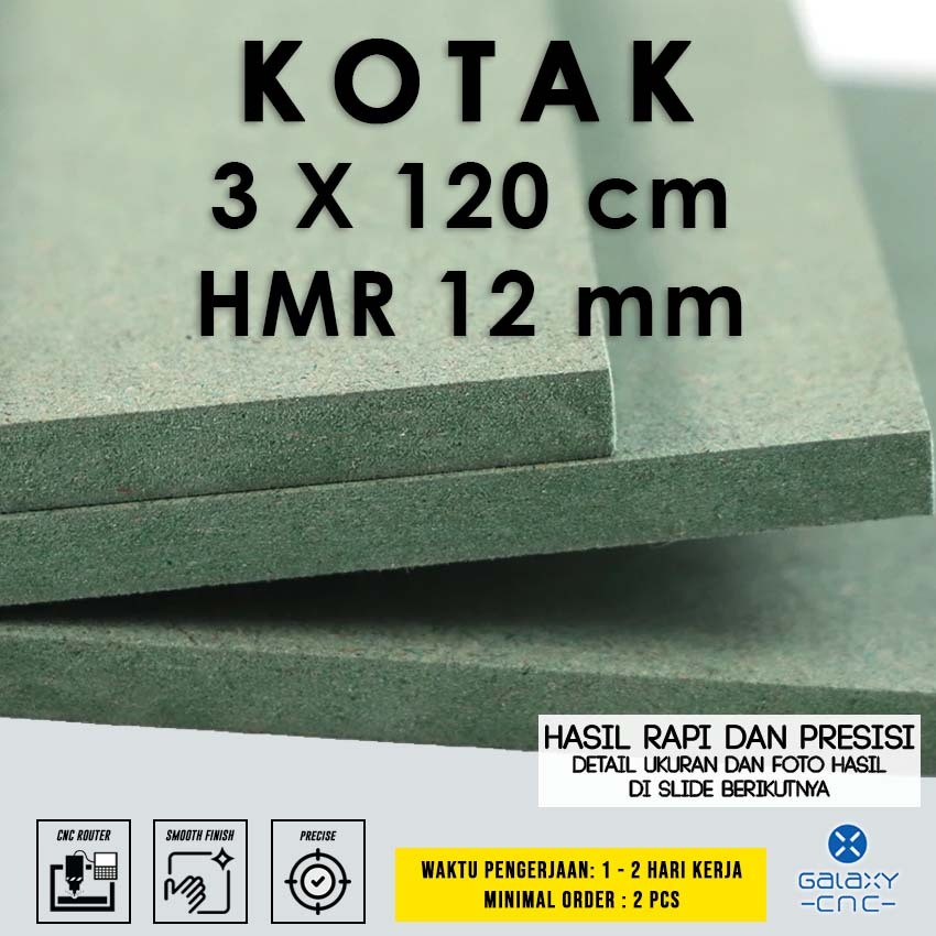 kotak 3 x 120 cm - HMR 12 mm - HMR Board / Papan MDF hijau
