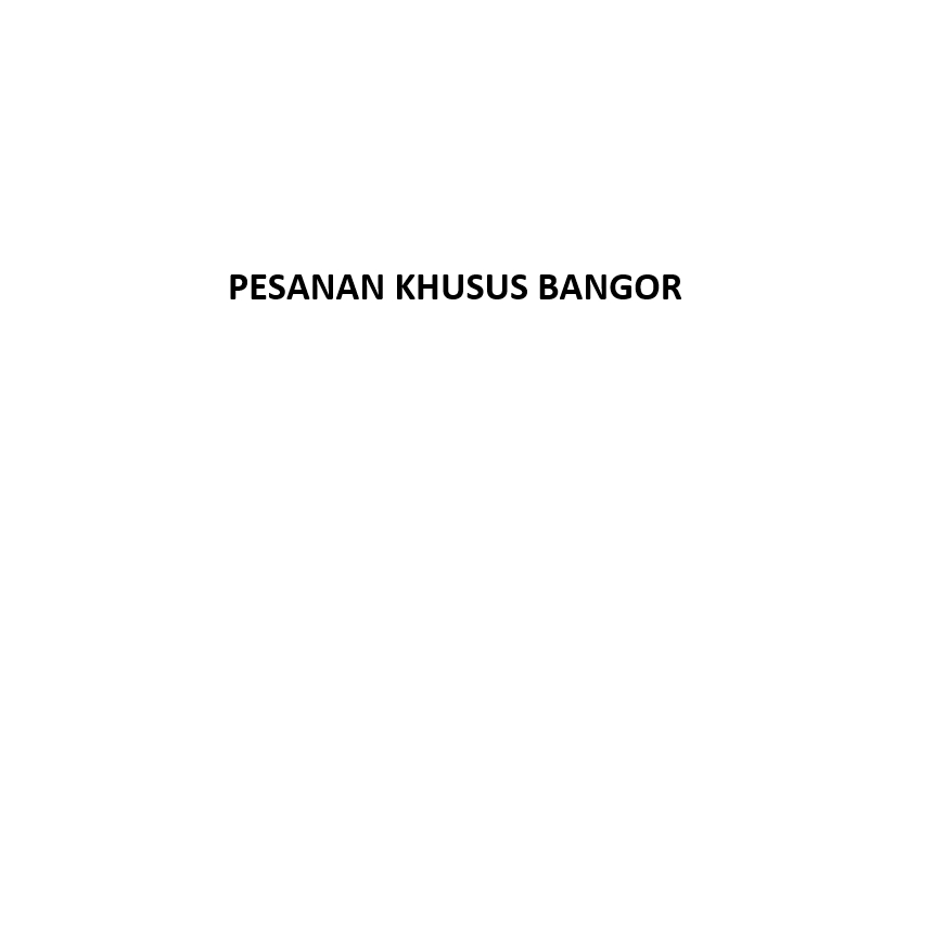 Pesanan khusus BANGOR