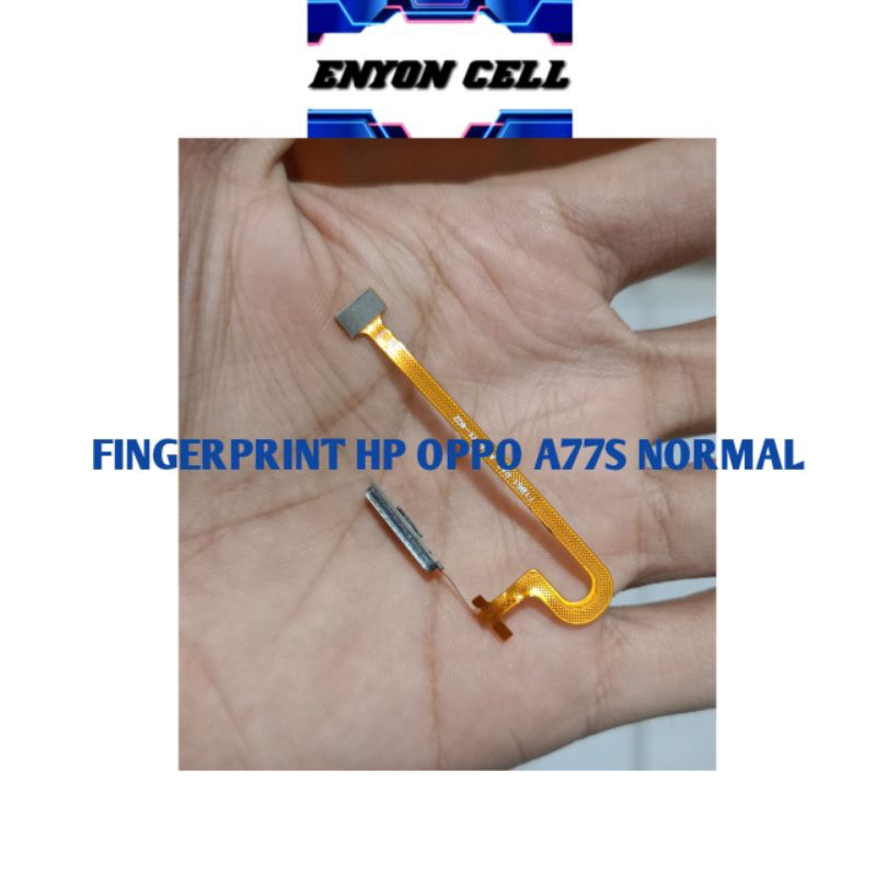 FLEXIBLE FINGERPRINT OPPO A77S NORMAL COPOTAN