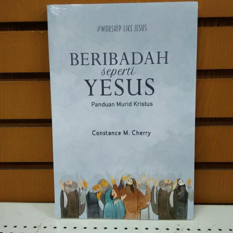 

BERIBADAH SEPERTI YESUS