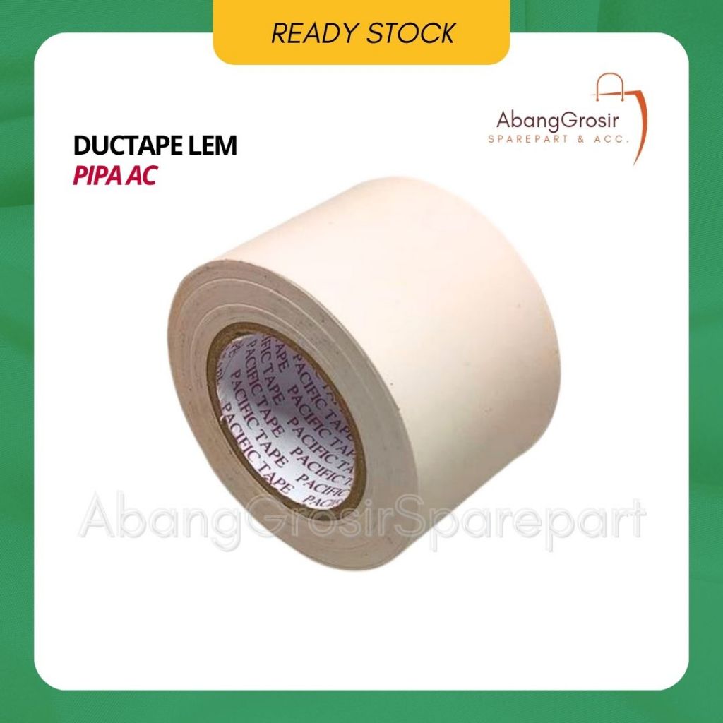 Ductape LEM - Duc Tape/Isolasi Daktape Lakban Pipa AC - Solasi Pipa AC dengan Lem - Lakban AC yang R