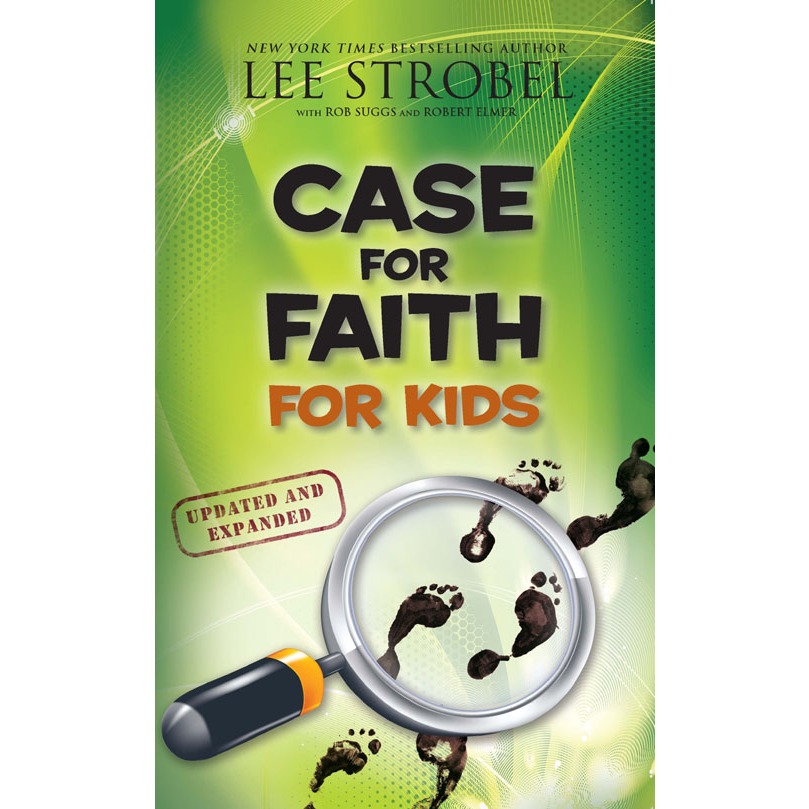 

Case for Faith for Kids, Updated and Expanded Lee Strobel