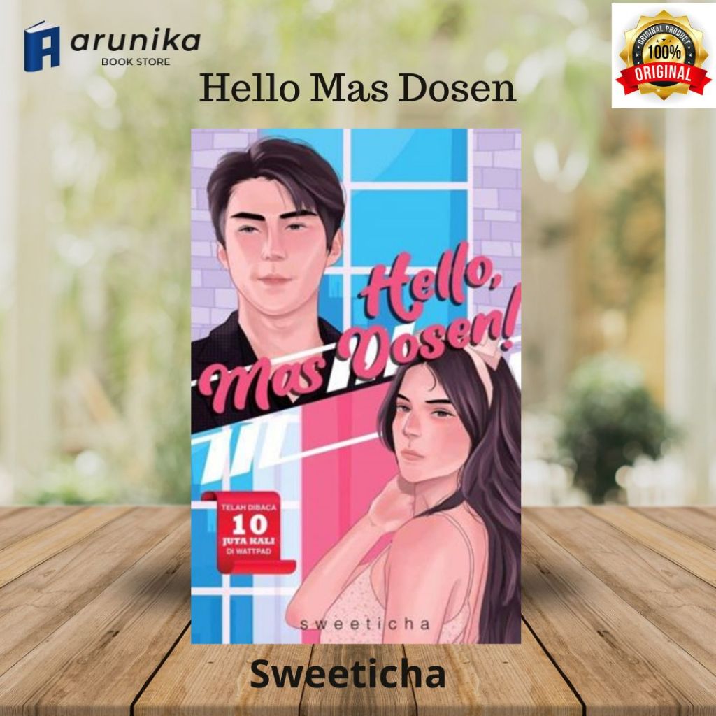 Hello Mas Dosen novel Sweeticha / Original