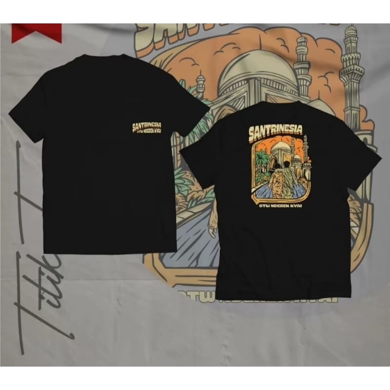 KAOS SANTRI INDONESIA OTW NDEREK KYAI - TSHIRT DISTRO BAHAN KATUN