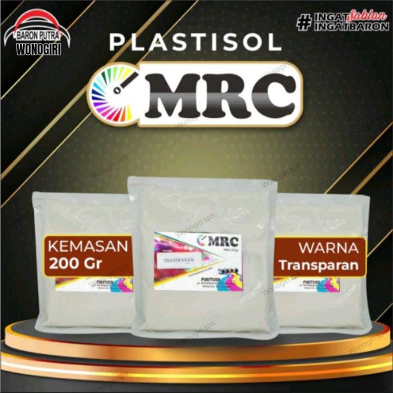 

PLASTISOL MRC TRANSPARAN 200 GRAM (vacum)