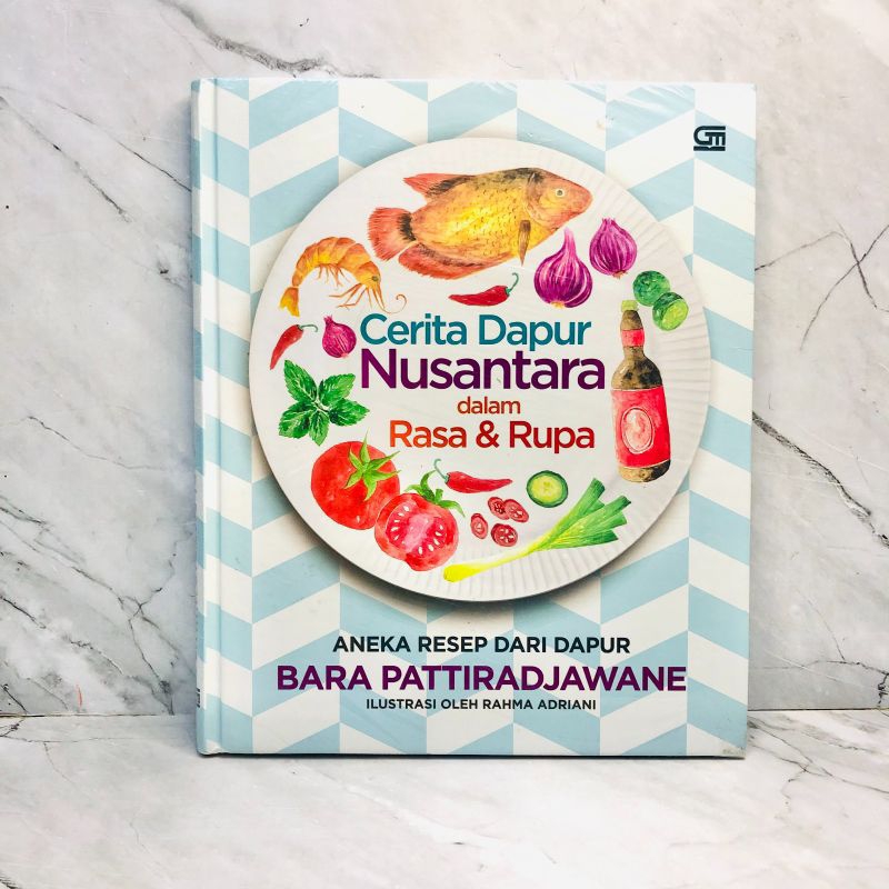 Buku Resep Cerita dapur nusantara dalam rasa & rupa