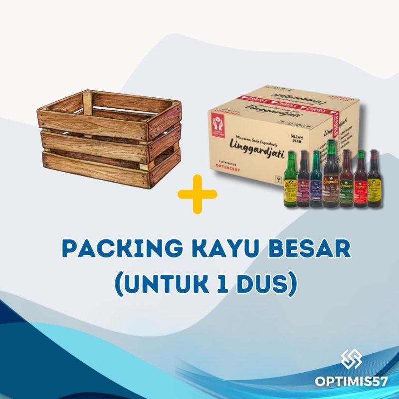 

[OPTIMIS57 ADD ONS] PACKING KAYU KAPASITAS 1 KARDUS (24 BOTOL)