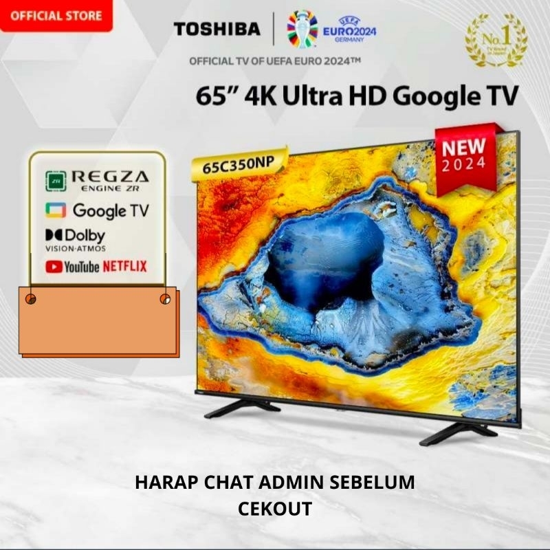 TOSHIBA 65C 350NP LED TV UHD 4K TV GOOGLE TV 65 INCH