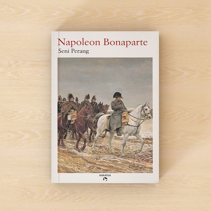 Napoleon's Art of War/Seni Perang - Napoleon Bonaparte
