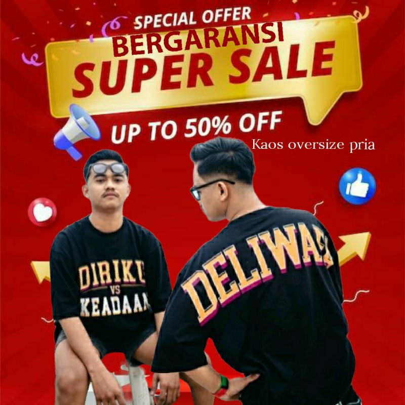 T-SHIRT KAOS OVERSIZE DIRIKU VS KEADAAN • DELIWAFA • BAJU KAOS DISTRO OVERSIZE