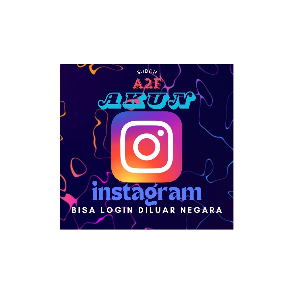 Akun IG_Instagram Berprofil Sudah A2f On
