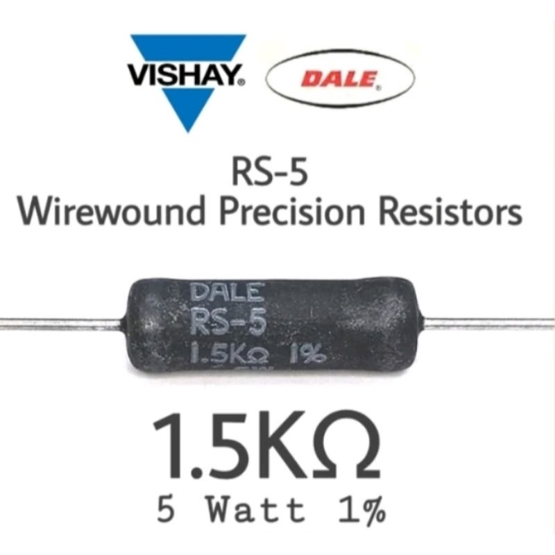 Vishay dale Resistor 1k5 5watt RS-5 WIREWOUND 1%