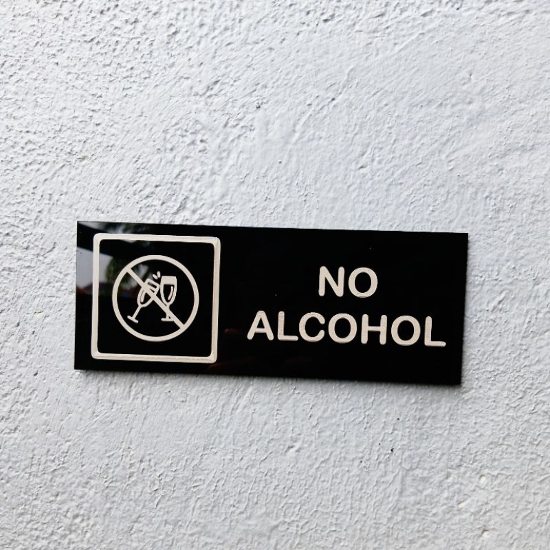 sign dilarang minum minuman keras - sign no alcohol