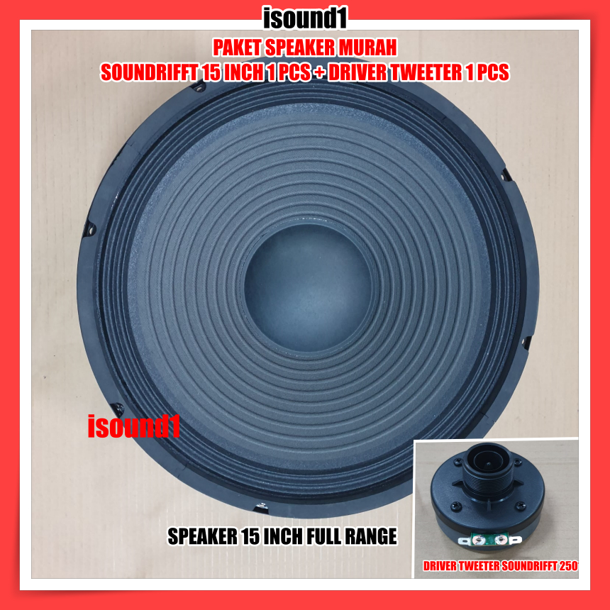 PAKET MURAH SPEAKER WOOFER SOUNDRIFFT 15 INCH X 1 PCS + TWEETER DRIVER DRAT SD 2501 X 1 PCS