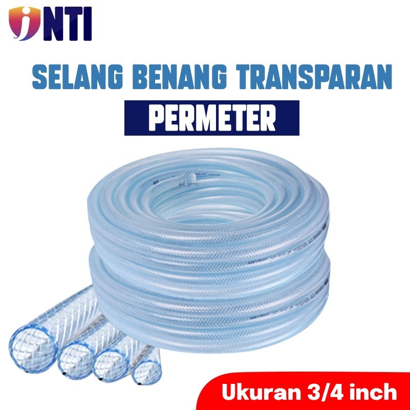 INTI Selang Air 3/4 Inch Sample Permeter Selang Air Bening Transparan Selang Air Cuci Motor Mobil Se