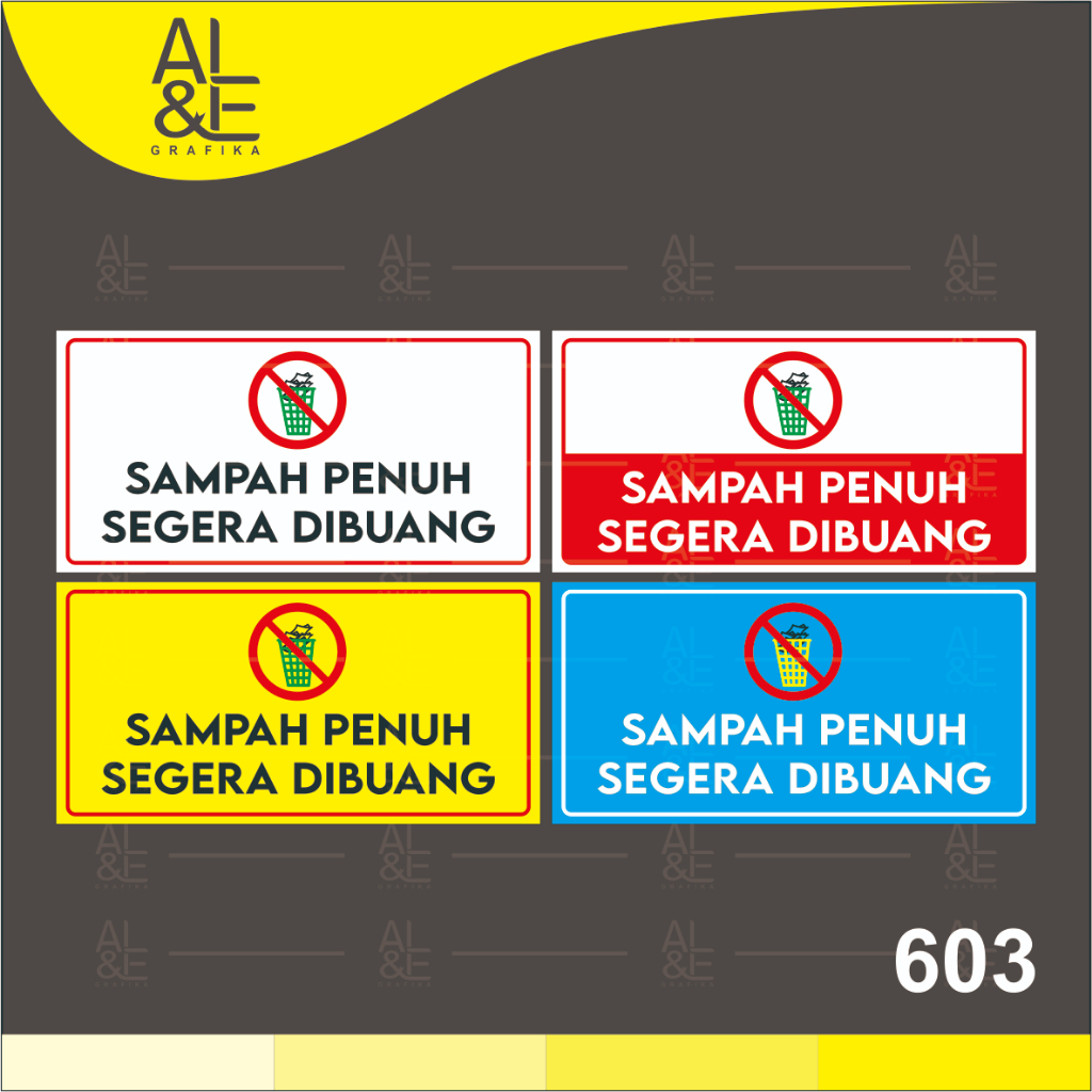 

603 - Stiker Sampah Penuh Segera Dibuang, Sticker Vinyl, Premium, Tahan Air