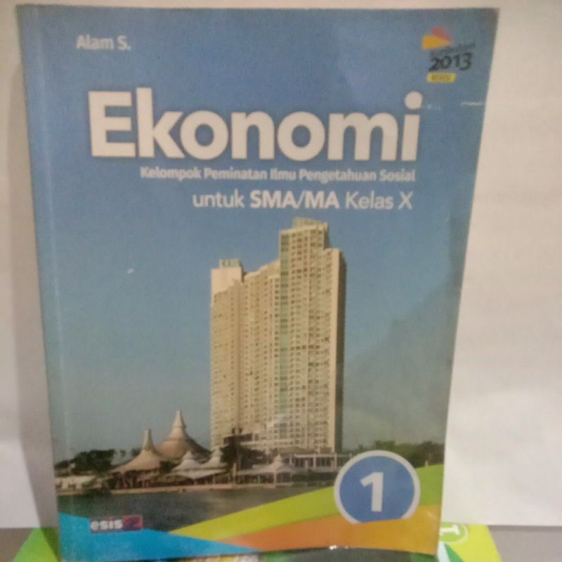 buku ekonomi kelasX/ 10 kelompok peminatan IPS pengarangnya alam.s