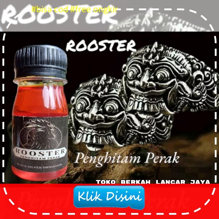 

KODE N83L ROOSTER Penghitam Perak Penghitam perak black oxidation logam perak oksidasi oxidation 5ml