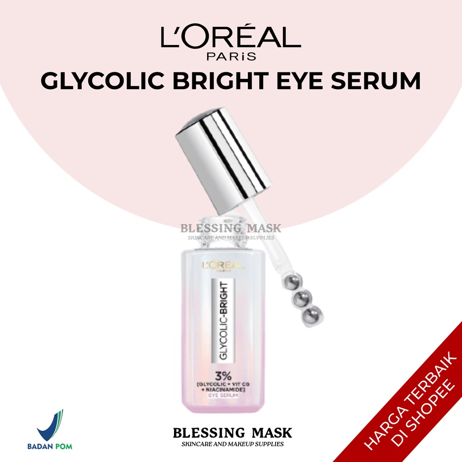 PROMO MURAH Loreal paris glycolic bright eye serum  2mL  Loreal