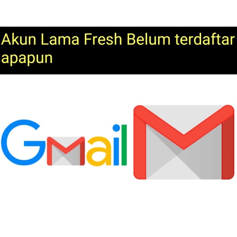 Akun Gmail Lama Fresh