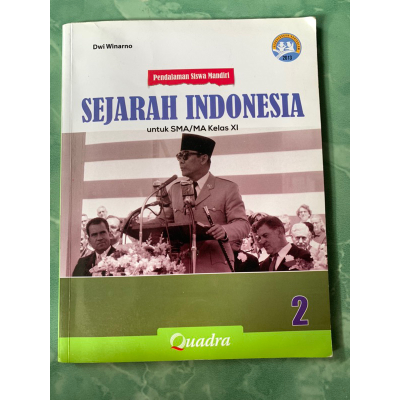 

BUKU SOAL SEJARAH INDONESIA QUADRA KELAS XI SMA/MA K13