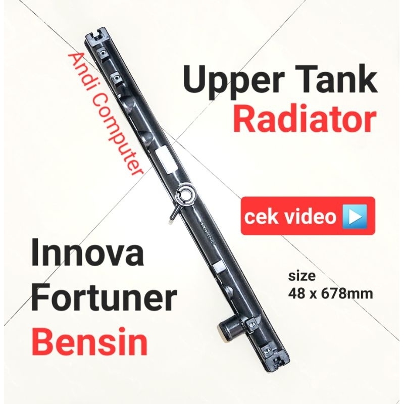 Upper Tank Radiator Innova Fortuner Bensin