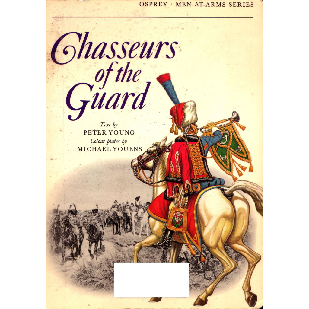 

Osprey - Men-at-Arms 011 - Chasseurs of the Guard (D)