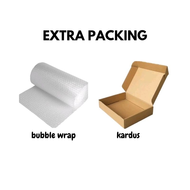 

PACKING TAMBAHAN/EXTRA PACKING