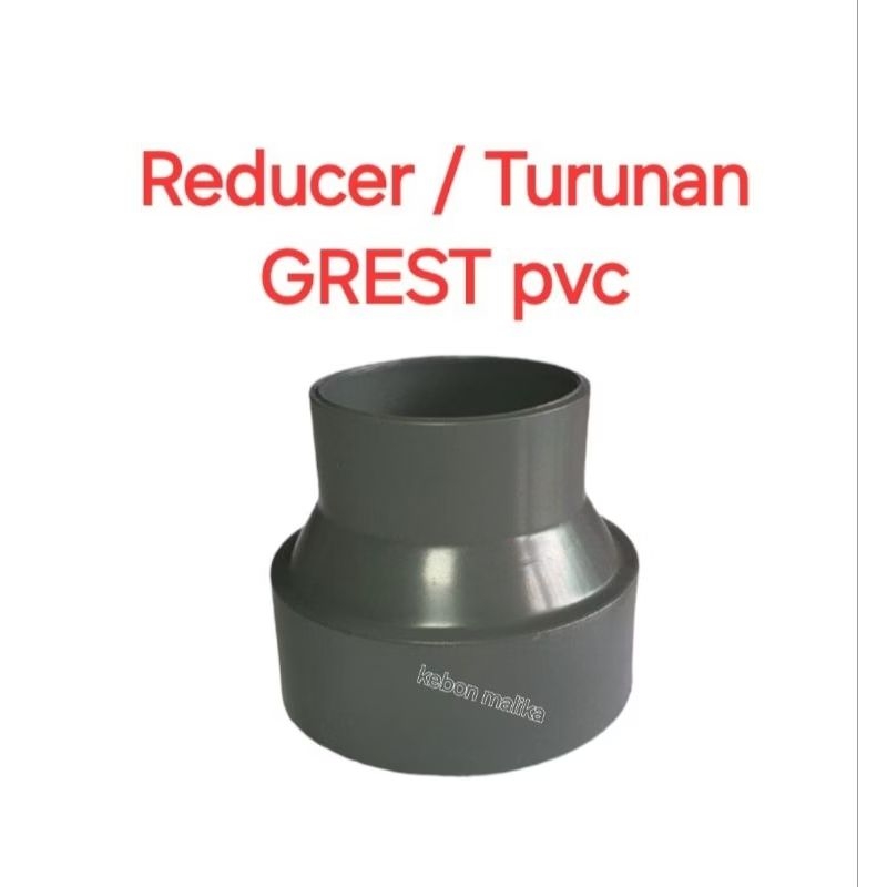 Grest turunan pvc reducer ploksok