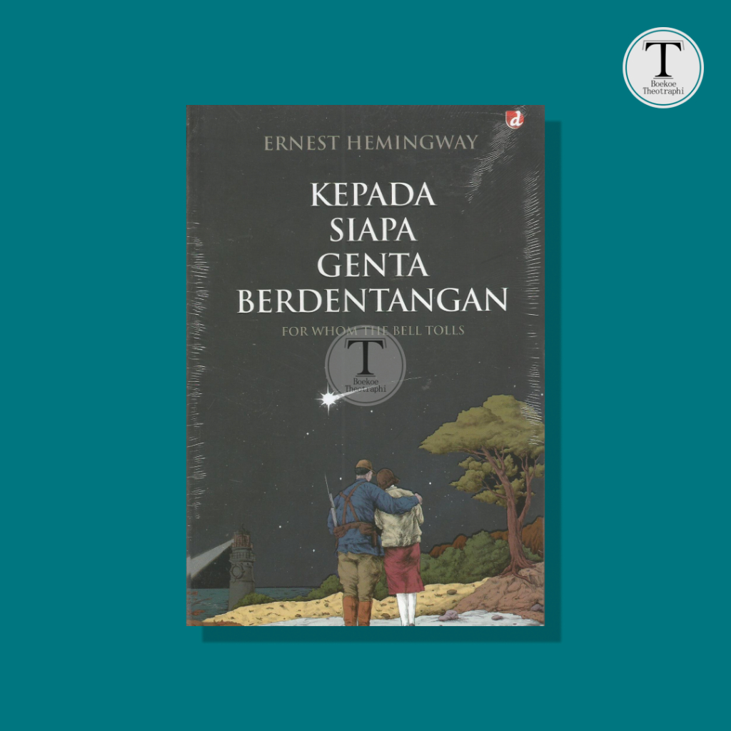 Kepada Siapa Genta Berdentangan - Ernest Hemingway