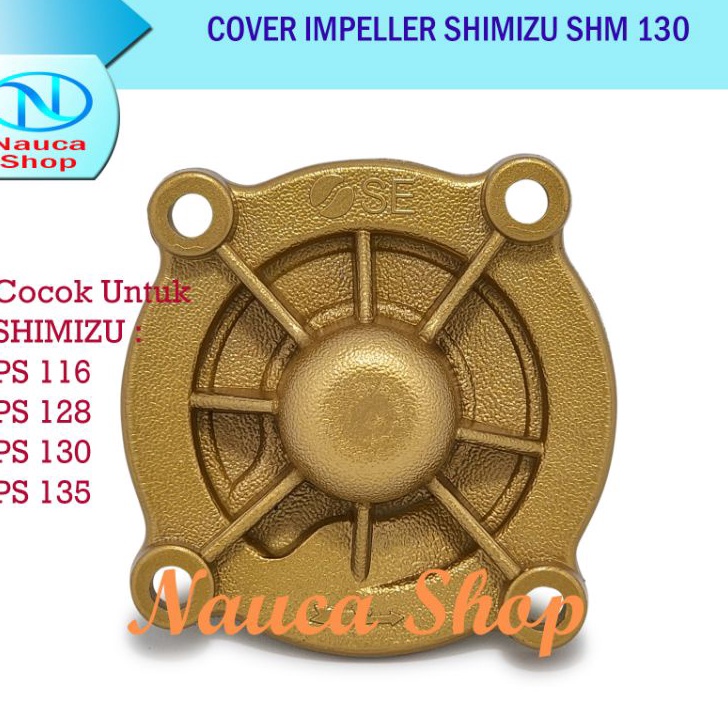 99 BRANDS FESTIVAL IMPELLER COVER SHIMIZU SHM 13  PS116 PS128 PS13 PS135  TUTUP IMPELLER