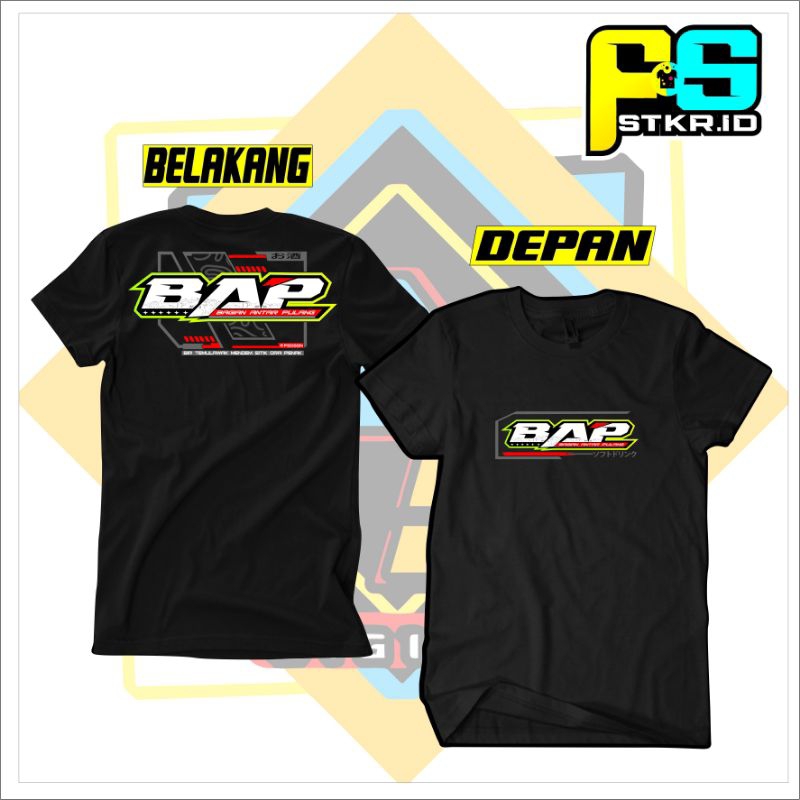 Kaos T-shirt Viral BAP Bagian Antar Pulang Lengan pendek pria wanita katun free stiker keren