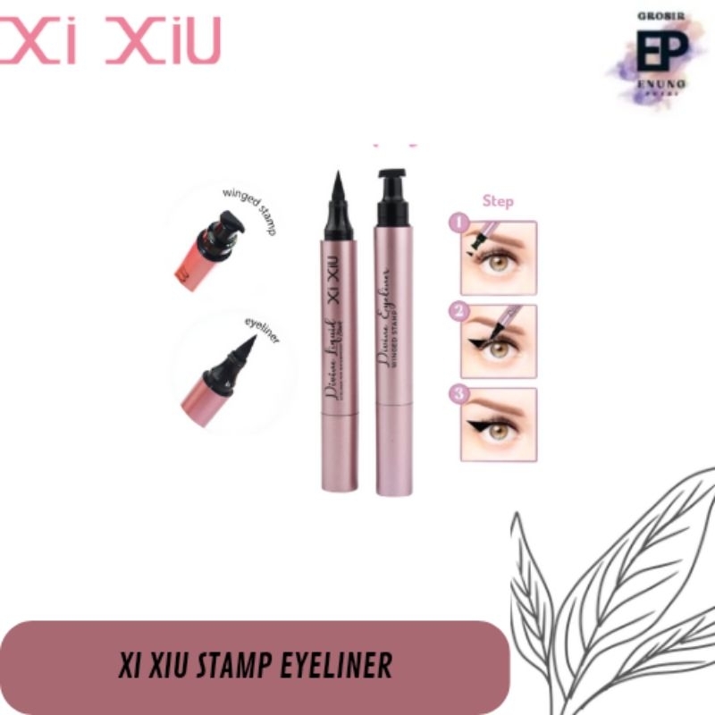 XI XIU STAMP PEN EYELINER || EYELINER XI XIU