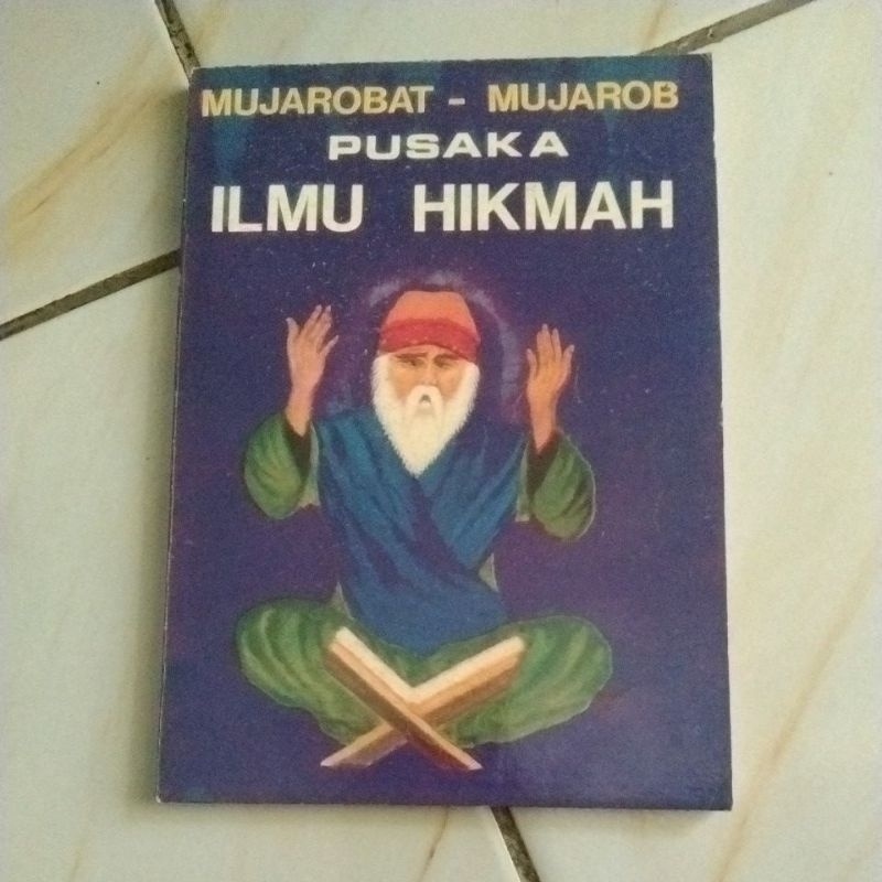 PUSAKA ILMU HIKMAH (MUJAROBAT - MUJAROB)