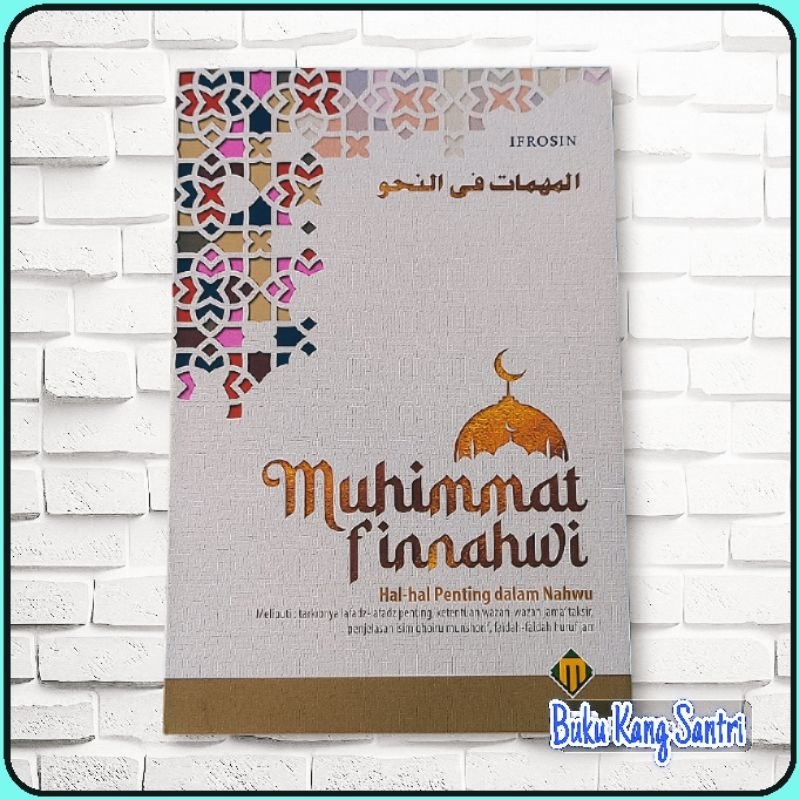 Muhimmat Finnahwi, Hal-Hal Penting Dalam Nahwu